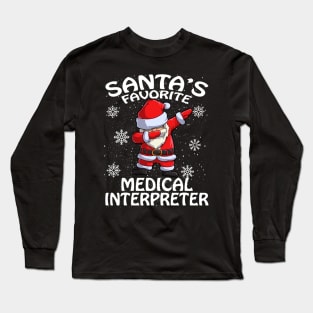 Santas Favorite Medical Interpreter Christmas Long Sleeve T-Shirt